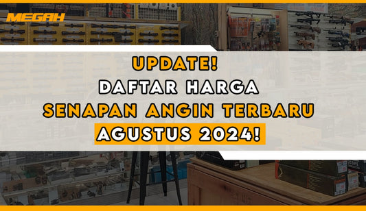 UPDATE! DAFTAR HARGA SENAPAN ANGIN TERBARU AGUSTUS 2024!