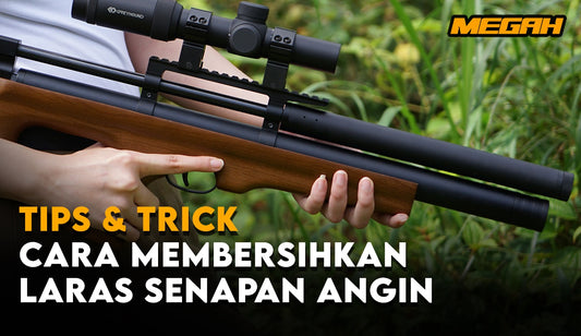 Tips & Trick Cara Membersihkan Laras Senapan Angin