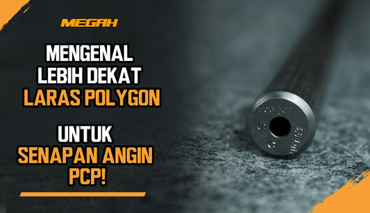 Mengenal Lebih Dekat Laras Polygon Untuk Senapan Angin PCP!